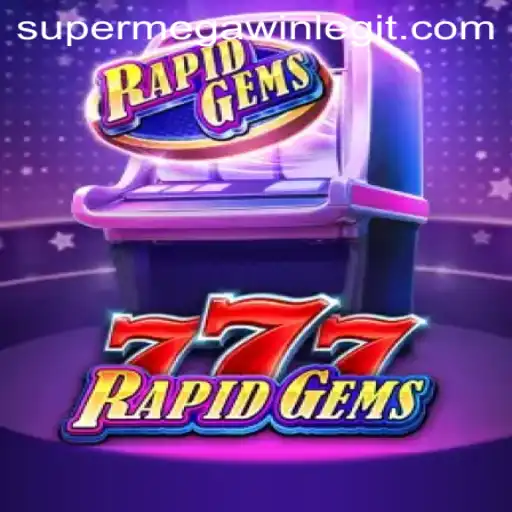 Exploring the Thrills of RapidGems777: Unveiling SUPERMEGAWIN