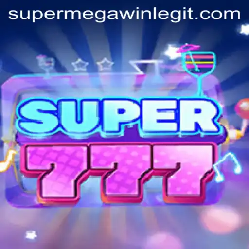 Exploring the Exciting World of Super777: A Comprehensive Guide to SUPERMEGAWIN